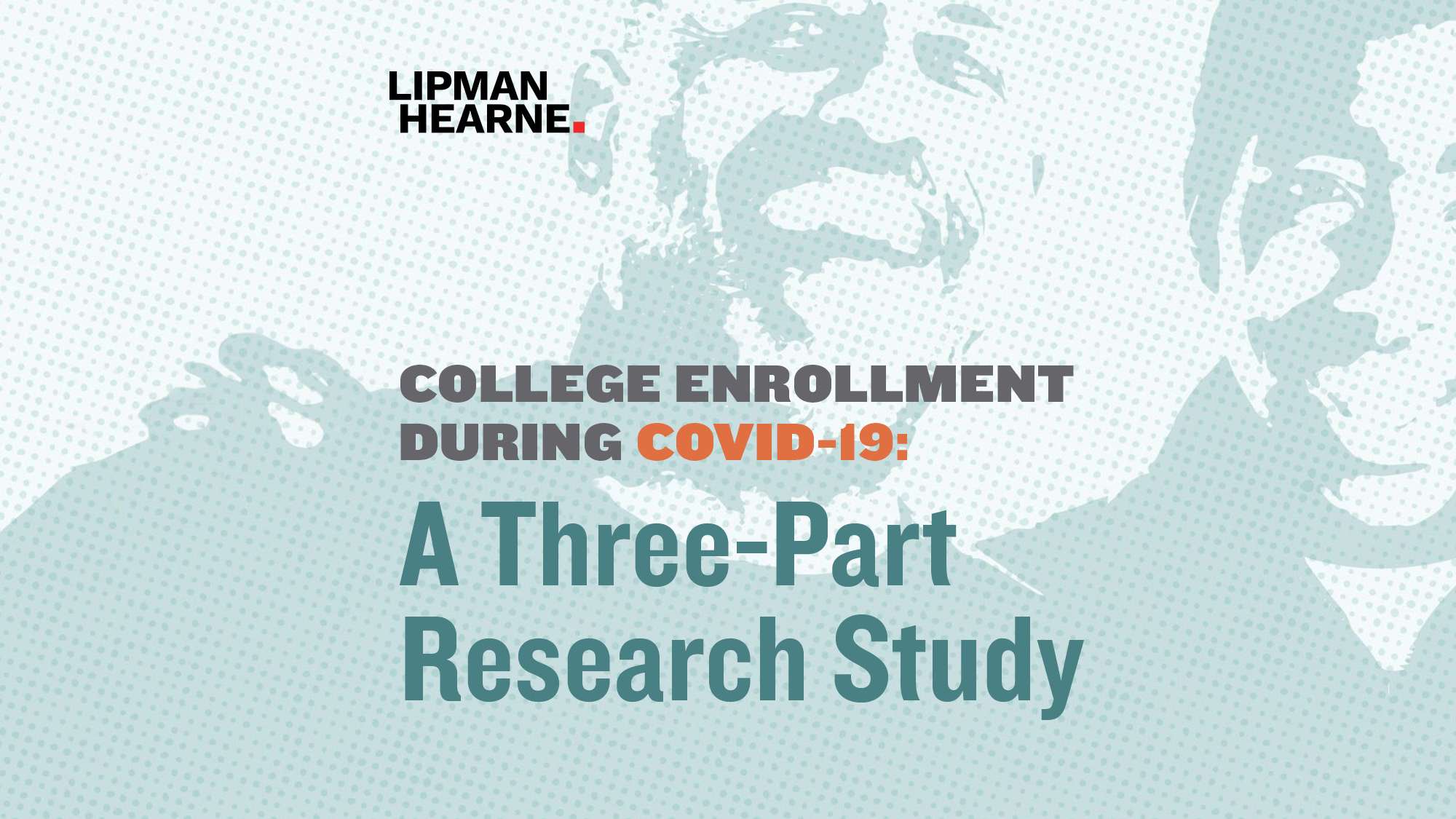 Brochure cover: College enrollment during covid-19: a three part research study.