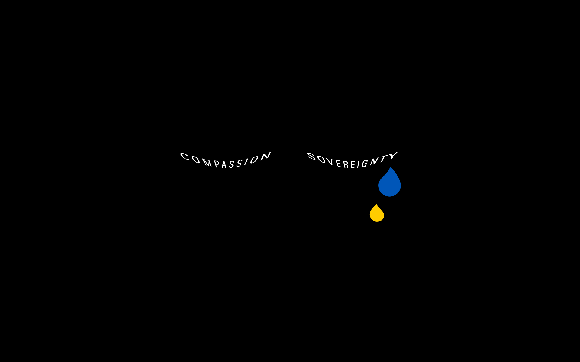 Graphic of "compassion" and "sovereignty" with blue and yellow tears